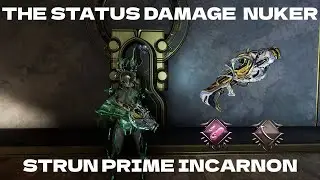 THE STATUS DAMAGE NUKER | STRUN PRIME BUILD