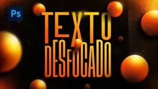 Como fazer TEXTO DESFOCADO no Photoshop - IRIS BLUR EFFECT