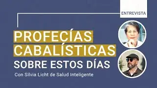 👉 Lo Que Los PROFETAS #Cabalistas Ya Sabían {una charla con Silvia Licht}