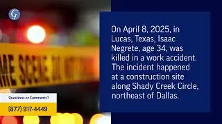 Isaac Negrete Killed in Work Accident in Lucas, TX