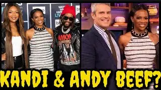 RHOA: KANDI MAD @ ANDY COHEN?