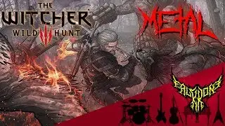 The Witcher 3: Wild Hunt - At War! 【Intense Symphonic Metal Cover】