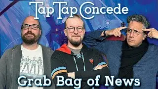Grab Bag of News || TTC Ep525