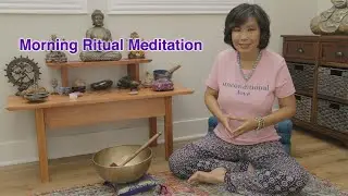 Morning Ritual Meditation