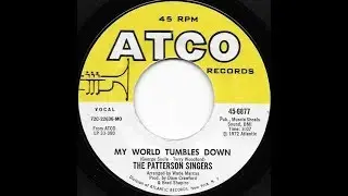 My World Tumbles Down PATTERSON SINGERS Video Steven Bogarat