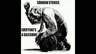 Sorrow Stories - Everyone's A Salesman (Electronic, Synthpop, EBM, IDM, Electropunk)
