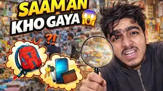Market Vlog 😱 Ghumte Ghumte Saamaan Kho Gaya | Real Life Vlog ||‎⁨@DeepXInsights⁩  