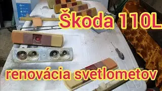 Škoda 110L renovácia svetiel