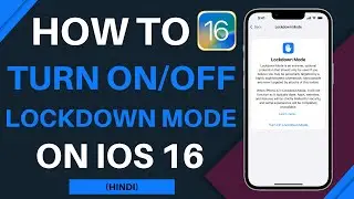 How to Turn On/Off Lockdown Mode On iOS 16 | Lockdown Mode