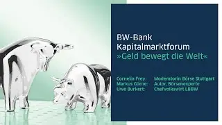 Kapitalmarktforum &raquo;Geld bewegt die Welt.&laquo;