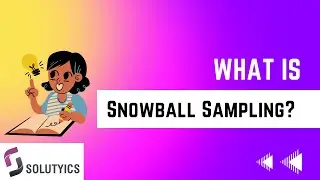 Snowball Sampling | Types of Non-probability Sampling | Types of Sampling | Statistics