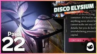 Detective Mega Rich - Disco Elysium [Let's Play] Pt. 22