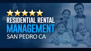 Residential Rental Management San Pedro CA |  Harbor Property Management San Pedro - (310) 831-0123