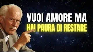 Vuoi Amore ma Hai Paura di Restare: Il Conflitto dell&rsquo;Anima &mdash; Carl Jung