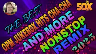 THE BEST OPM JUKEBOX HITS CHA- CHA AND MORE NONSTOP REMIX 💫💢💫💢💫