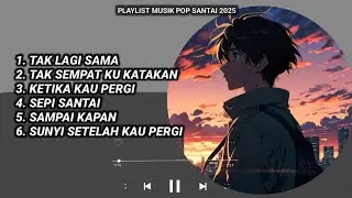 MUSIK POP SANTAI TERBARU 2026 | MUSIK RELAKSASI, MUSIK TIDUR