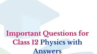 #cbse#12thphysics##importantquestions#boardrepeatedquestions##scoremore##motivation