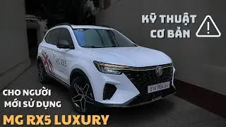 Hướng Dẫn Sử Dụng Chi Tiết MG RX5 LUXURY | Ưu Đ&atilde;i Th&aacute;ng 8 Hơn 120 Triệu Cho RX5 #mg #mgrx5 #rx5