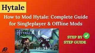 How to Mod Hytale: Complete Guide for Singleplayer & Offline Mods