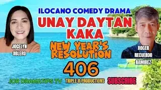 NEW YEAR'S RESOLUTION#406 #unaydaytankaka #ilocanocomedydrama #tripleR #jordramatipstv 