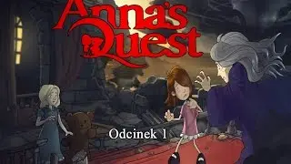 Anna's Quest | 1# Uwięziona w wieży