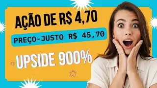 AÇÃO DE R$ 4,63 COM PREÇO JUSTO EM R$ 15,00 VALE A PENA INVESTIR
