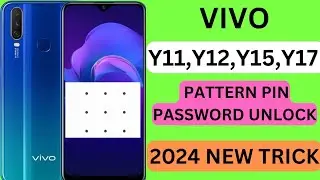 VIVO Y11,Y12,Y15,Y17 PASSWORD REMOVED|2024 EASY WAY NEW TRICKS ✔️