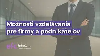 Možnosti vzdelávania pre firmy a podnikateľov 📚