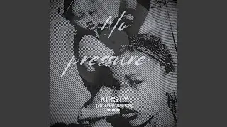 No Pressure