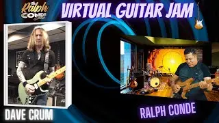 VIRTUAL GUITAR JAM  DAVE CRUM / RALPH CONDE