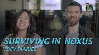 Surviving in Noxus | /dev diary - League of Legends