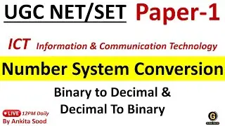 Number System Conversion in ICT | Binary to Decimal Conversion MCQs for UGC NET Exam | Paper 1