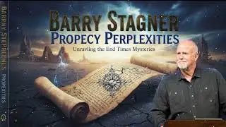 Barry Stagner: Prophecy Perplexities