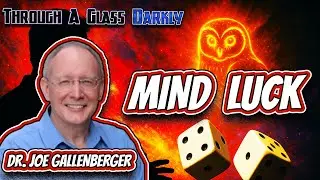 How He Beat Las Vegas with Psychokinesis | Dr. Joe Gallenberger | Episode 437