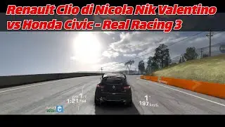 Renault Clio di Nicola Nik Valentino vs Honda Civic - Real Racing 3