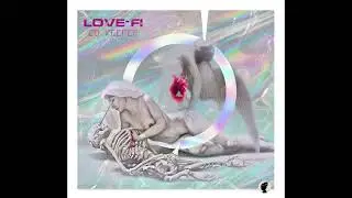 LOVE - FI - Ed.keeper (lo fi house)