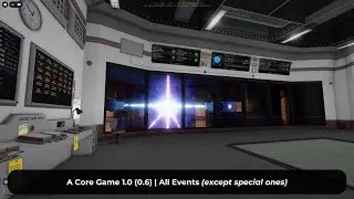 A Core Game 1.0 (0.6) | All Events (except special ones)