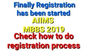Finally Registration for AIIMS 2019 has been started | How to do registration for AIIMS Exam