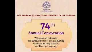 74th Annual Convocation of The Maharaja Sayajirao University of Baroda