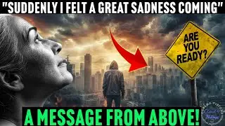 End Time Vision: An Overwhelming Sense of Sadness! They have no idea #rapture #endtimes #jesus