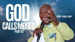 Sunday Worship Service | God Calls Moses _ Part 63 || Apostle Charles Antwi || September 14th 2025