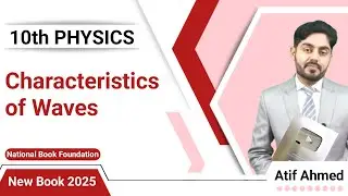 Characteristics of wave class 10 nbf || Relation between velocity frequency and wavelength by atif