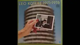 Leo Kottke - 1971-1976 (Did You Hear Me) (1976) Part 1 (Full Album)