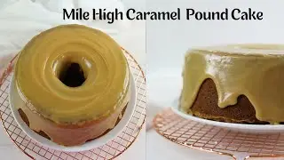Карамельный торт &laquo;Mile High&raquo; | Как испечь карамельный торт &laquo;Mile High&raquo;