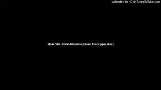Madchild - Fatal Attraction (Snak The Ripper diss )
