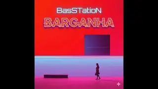 🎻🌲 BasSTatioN - Barganha [Forest Psytrance]