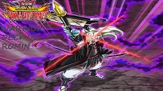 Yugioh Rush Duel Dawn of the Battle Royal - Warrior Deck VS Romin