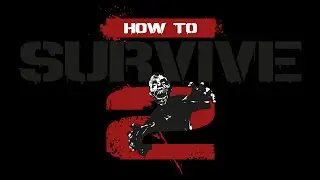 How To Survive 2 | Announcement Trailer | PC  Steam | Zombies