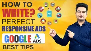 How to Write Responsive Ads Perfectly | Google Responsive Search Ads