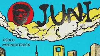 ASOLO & MZONDATRACK - JUNI (Official Ai Video Story Format)